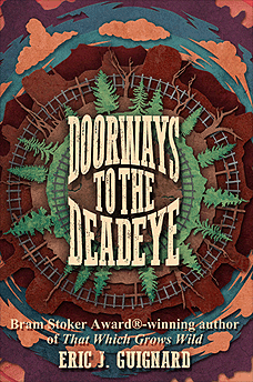 Doorways to the Deadeye